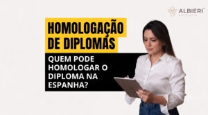 Quem Pode Homologar o Diploma na Espanha?